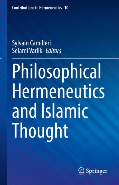 Front cover_Philosophical Hermeneutics And Islamic Thought