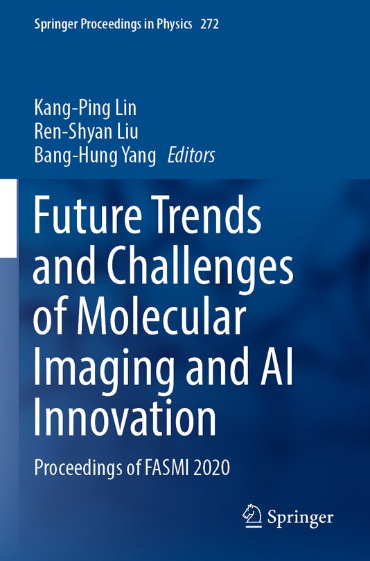 Front cover_Future Trends and Challenges of Molecular Imaging and AI Innovation