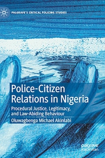 Front cover_Police-citizen Relations In Nigeria