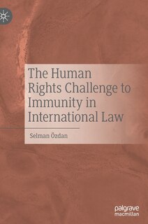 Couverture_The Human Rights Challenge to Immunity in International Law