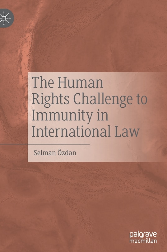 Couverture_The Human Rights Challenge to Immunity in International Law