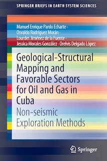 Front cover_Geological-structural Mapping And Favorable Sectors For Oil And Gas In Cuba