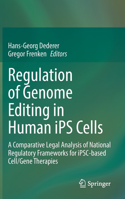 Front cover_Regulation Of Genome Editing In Human Ips Cells
