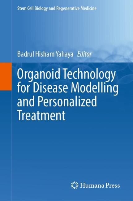 Front cover_Organoid Technology For Disease Modelling And Personalized Treatment
