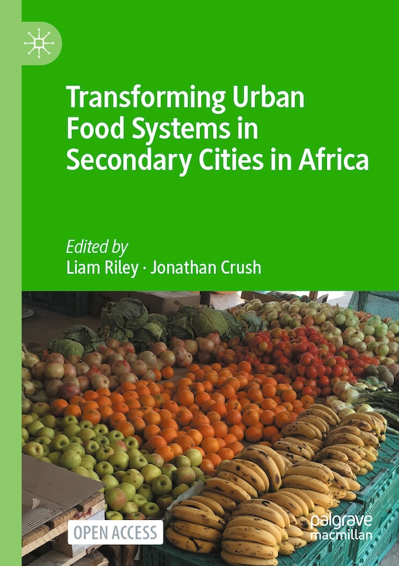 Front cover_Transforming Urban Food Systems in Secondary Cities in Africa