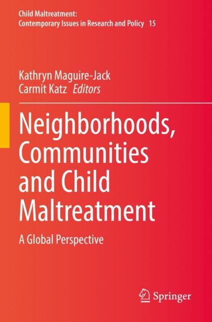 Front cover_Neighborhoods, Communities and Child Maltreatment