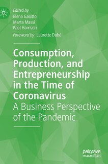 Front cover_Consumption, Production, And Entrepreneurship In The Time Of Coronavirus