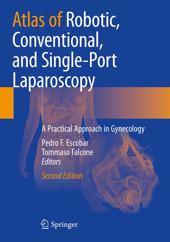 Front cover_Atlas of Robotic, Conventional, and Single-Port Laparoscopy