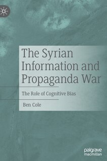 Front cover_The Syrian Information And Propaganda War