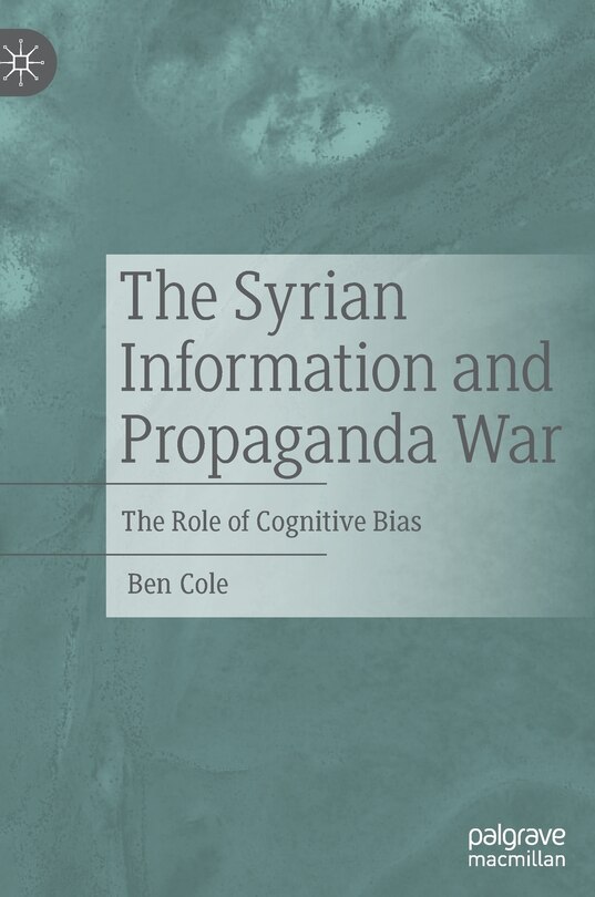 Front cover_The Syrian Information And Propaganda War