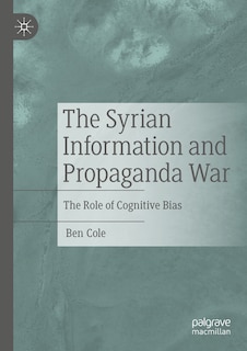 Front cover_The Syrian Information and Propaganda War