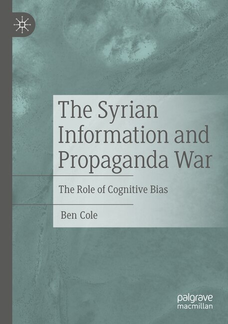 Front cover_The Syrian Information and Propaganda War