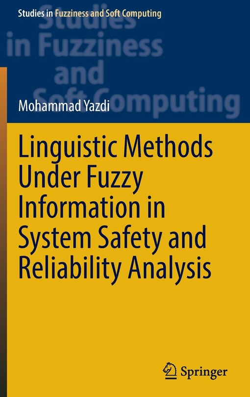 Couverture_Linguistic Methods Under Fuzzy Information In System Safety And Reliability Analysis