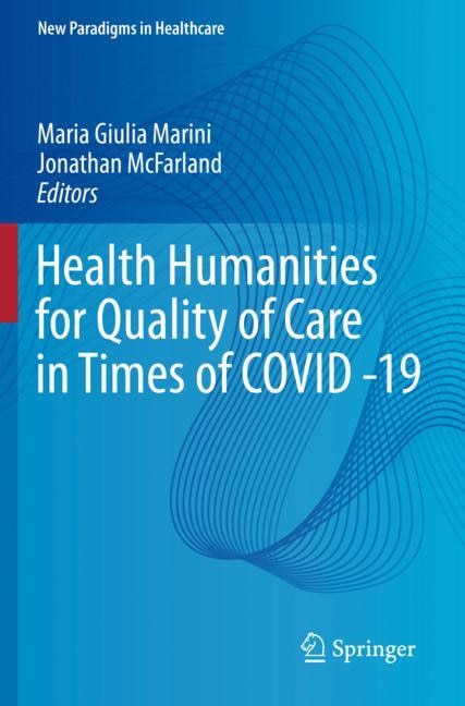 Front cover_Health Humanities for Quality of Care in Times of COVID -19