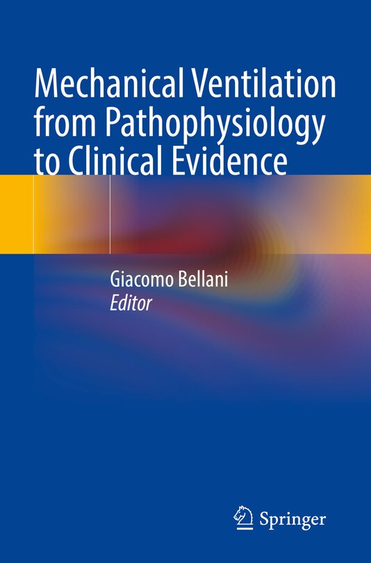 Couverture_Mechanical Ventilation from Pathophysiology to Clinical Evidence