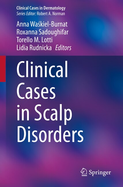 Front cover_Clinical Cases In Scalp Disorders