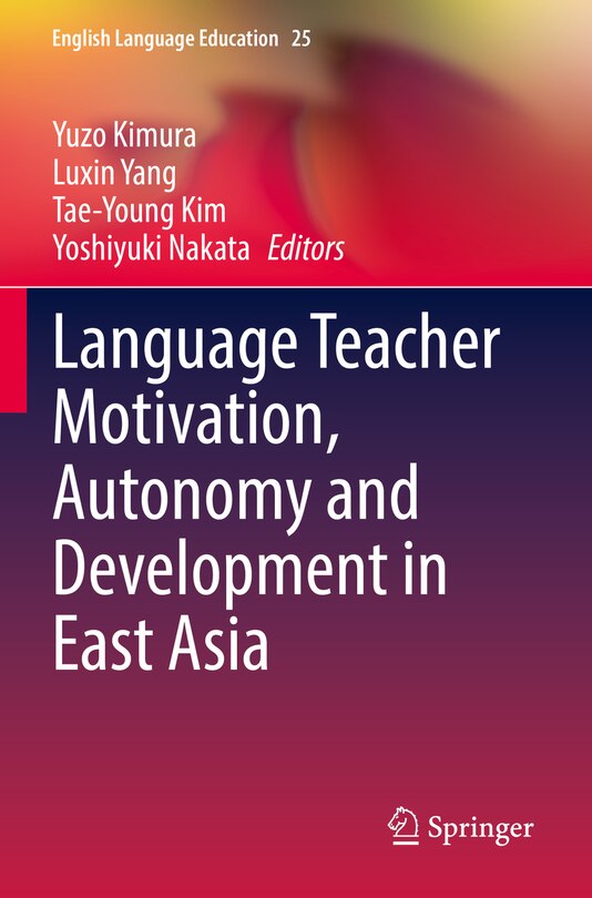 Couverture_Language Teacher Motivation, Autonomy and Development in East Asia