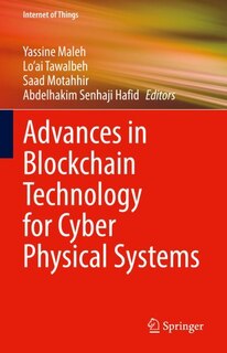 Front cover_Advances In Blockchain Technology For Cyber Physical Systems