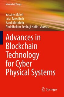Front cover_Advances in Blockchain Technology for Cyber Physical Systems