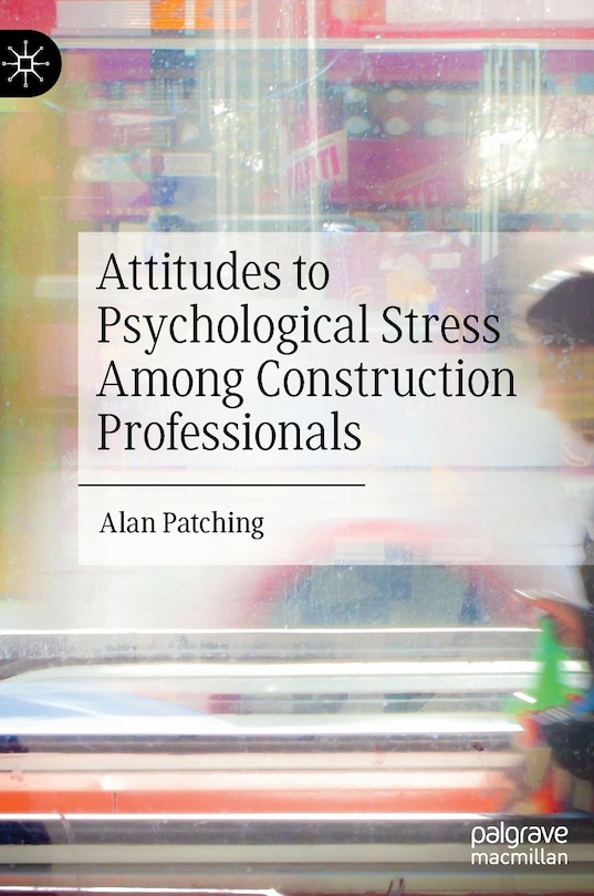 Couverture_Attitudes To Psychological Stress Among Construction Professionals