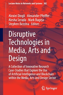 Front cover_Disruptive Technologies in Media, Arts and Design