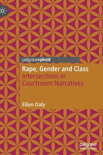 Front cover_Rape, Gender And Class