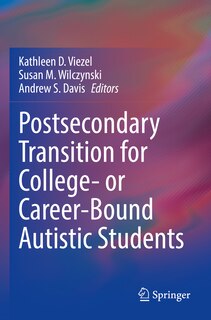 Front cover_Postsecondary Transition for College- or Career-Bound Autistic Students