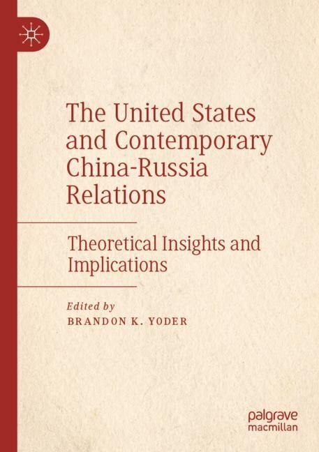 Couverture_The United States and Contemporary China-Russia Relations