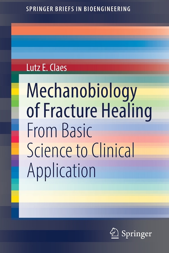 Front cover_Mechanobiology Of Fracture Healing