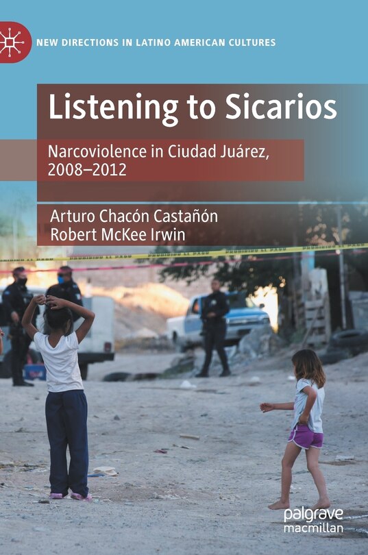 Front cover_Listening To Sicarios