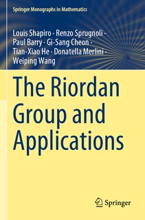 Front cover_The Riordan Group and Applications