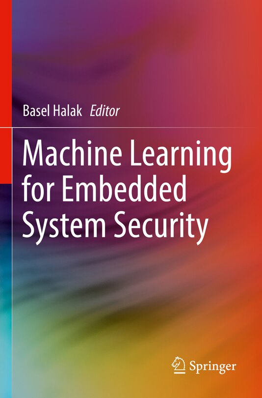 Front cover_Machine Learning for Embedded System Security