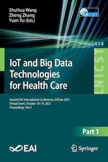 Front cover_IoT and Big Data Technologies for Health Care