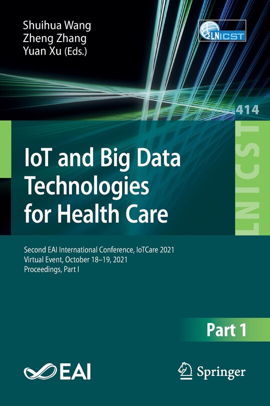 Front cover_IoT and Big Data Technologies for Health Care