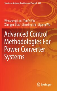 Front cover_Advanced Control Methodologies For Power Converter Systems