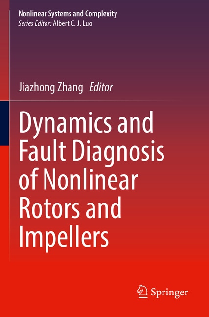 Couverture_Dynamics and Fault Diagnosis of Nonlinear Rotors and Impellers