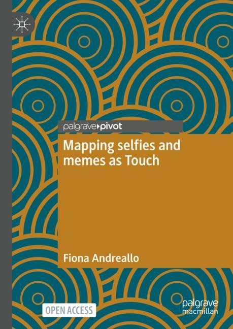 Couverture_Mapping Selfies And Memes As Touch