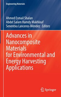 Front cover_Advances In Nanocomposite Materials For Environmental And Energy Harvesting Applications