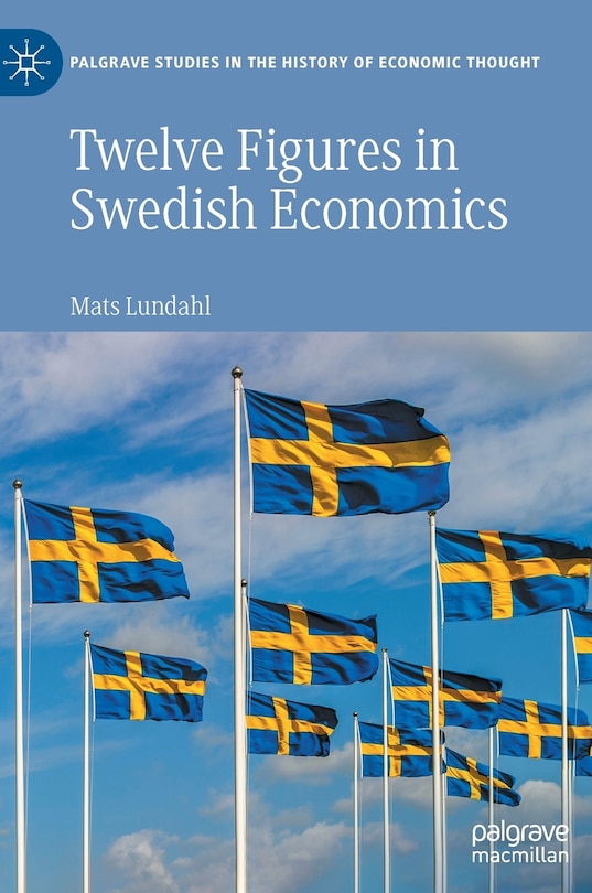 Couverture_Twelve Figures in Swedish Economics