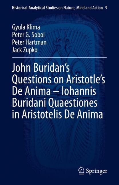 Front cover_John Buridan's Questions On Aristotle's De Anima - Iohannis Buridani Quaestiones In Aristotelis De Anima