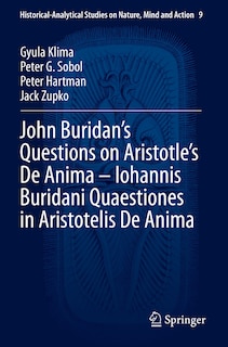 Front cover_John Buridan's Questions on Aristotle's De Anima - Iohannis Buridani Quaestiones in Aristotelis De Anima