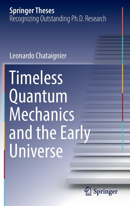 Couverture_Timeless Quantum Mechanics and the Early Universe