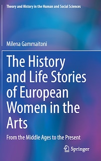 Front cover_The History And Life Stories Of European Women In The Arts