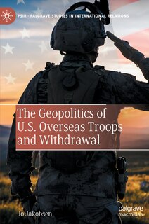 Couverture_Geopolitics of U.S. Overseas Troops and Withdrawal