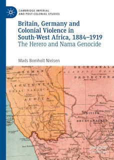 Couverture_Britain, Germany And Colonial Violence In South-west Africa, 1884-1919