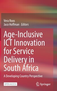 Front cover_Age-inclusive Ict Innovation For Service Delivery In South Africa