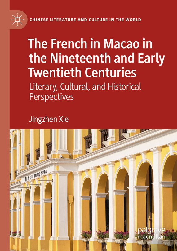 Front cover_The French in Macao in the Nineteenth and Early Twentieth Centuries