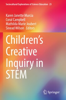 Front cover_Children’s Creative Inquiry in STEM