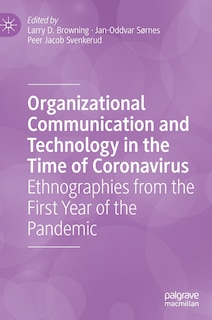 Front cover_Organizational Communication And Technology In The Time Of Coronavirus