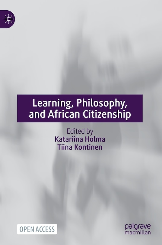 Front cover_Learning, Philosophy, And African Citizenship